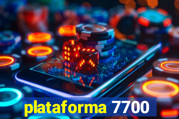 plataforma 7700